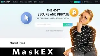 MaskEX - надежный способ хранить, покупать и торговать крипто валютой