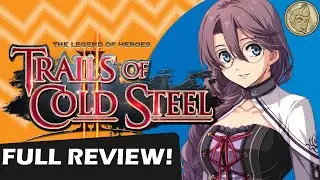 Trails of Cold Steel 2 Review -The Game Collection