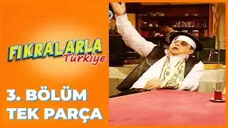 Fıkralarla Türkiye - 3. Bölüm