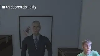 СЕКРЕТ РАСКРЫТ - I'm on Observation Duty