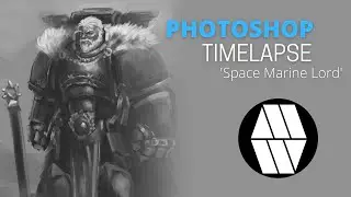Photoshop Timelpase - Character Concept - Astartes Lord