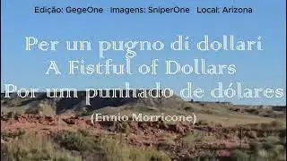 319🎵POR UM PUNHADO DE DÓLARES (Ennio Morricone)