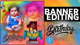children 1st birthday banner editing.. 🔥😘 Plp file #children #short #birthdaybannereditinging