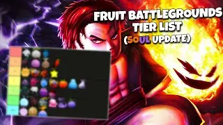 FRUIT BATTLEGROUNDS TIER LIST (SOUL UPDATE)