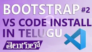 VISUAL STUDIO CODE SETUP | BOOTSTRAP IN TELUGU