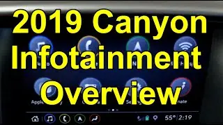 [QUICK LOOK] 2019 GMC Canyon - Infotainment System - Overview & Features