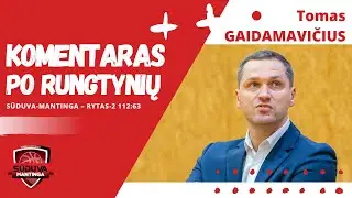 2023-03-28 Sūduva-Mantinga - Rytas-2: Tomas Gaidamavičius