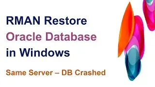 Oracle Restore Database on Windows on Same Server