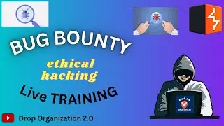 Bug Bounty Live Training On Google meet | DCSC Class | Ethical Hacking | DROP ORGANIZATION 2.0