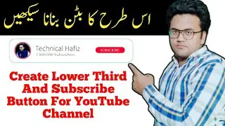 How to make lower third for youtube videos|lower third | youtube videos | subscribe button animation
