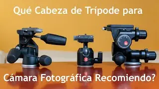 Qué Cabeza de Trípode para Cámara Fotográfica Recomiendo?