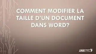 Comment modifier la taille d'un document dans Word