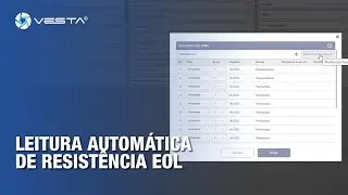 Nova leitura automática de resistência EOL da VESTA | By Demes