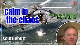 Scuttlebutt S03 E12 Brian Dickinson: Calm In The Chaos Part 2