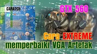 Cara2ch | Cara extreme memperbaiki VGA Artefak