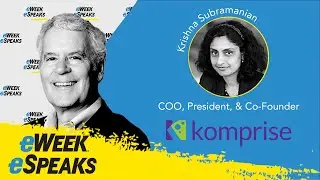Komprise’s Krishna Subramanian: Tips for Managing Unstructured Data