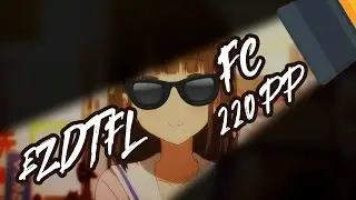 osu! |  EZDTFL 220 PP FC! | Hanasaka Yui(CV: M.A.O) - Harumachi Clover [Hatsukoi]