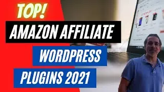 Top Wordpress Amazon Affiliate Plugins 2021