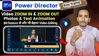 Powerdirector zoom in & out tutorial |How to zoom in and zoom out in powerdirector