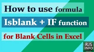 Excel isblank formula and if function for Blank Cell Valuation | Excel Tutoring
