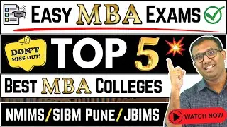 Top 5 Easy MBA Exams! Exams Beyond CAT! Admission Top MBA Colleges! 