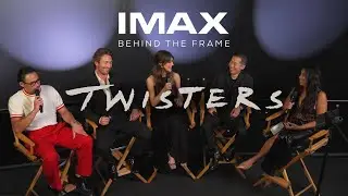 Twisters Live IMAX® Event | IMAX® Behind the Frame