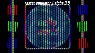 Analog Raster Emulator - alpha v0.5