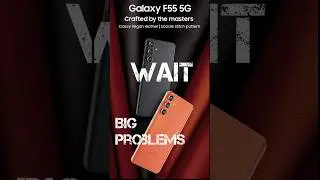 Don't Buy Samsung Galaxy F55: 3! Big Problem 🔥