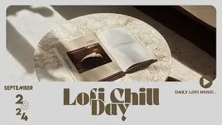 Lofi Chill Music For Work 🌈 Boost Creativity & Ultimate Relaxation [Lofi Chill Day]