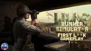 WW2: Bunker Simulator Gameplay (PC)