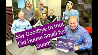 Say Goodbye to that Old House Smell for Good