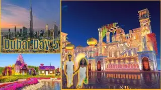Burj Khalifa, Miracle Garden, Butterfly Farm, Global Village |Dubai Day 5|