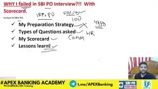 Why I FAILED in SBI PO!! and SBI PO Interview Experience. Learn from my MISTAKES Get BANK PO SUCCESS