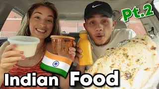 TRYING INDIAN FOOD | PART 2 |