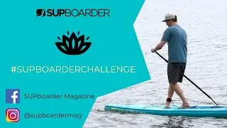 SUPboarder Challenge #1   Cross Stepping