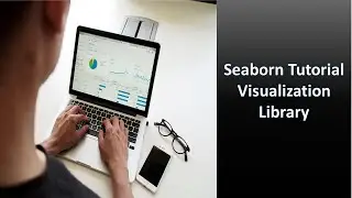 Seaborn  Complete Tutorial