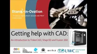 Getting help with CAD: An Introduction to TinkerCAD, Shapr3D and Fusion 360.