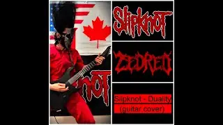 Slipknot - Duality (guitar cover)