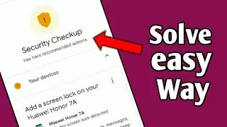 Gmail Account Security Checkup | You have recommended actions | Security check - up Google account |