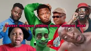 Latest Nigerian sound effects 2025 