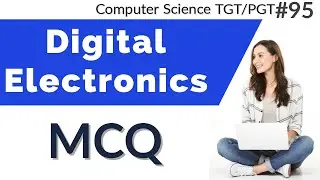 MCQ of Digital Electronics asked in previous exams(Hindi) | Computer Science Teacher HSSC/DSSSB/KVS