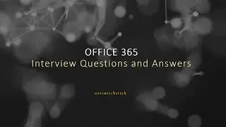 Office365 Interview Questions and Answers #office365interview #techsupport #technology