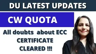 ECC Certificate for CW Quota| All doubts cleared ! #cwquotadu #ececertificate  #cuet #duadmission