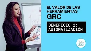 Herramientas de GRC, Beneficio 2: Automatización