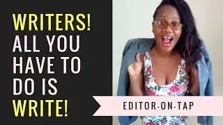 Writers: It's all done for you!