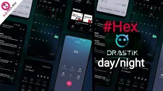Hex installer theme-Drastik Day/Night free download for Samsung OneUI