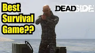 This Game Feels AMAZING! Best Survival Fps?? - Deadside Gameplay