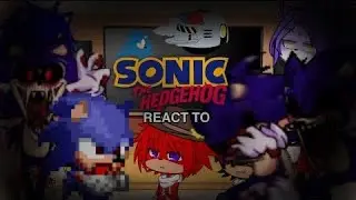 Sonic Characters react to FNF vs Sonic.Exe 2.5/ 3.0 ||FULL WEEK // PART 1