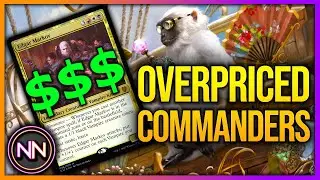 The Most Overpriced Commanders in the Format (Non Reserved List) | Magic the Gathering 