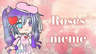 Roses meme/Early Valentine's day special (Gacha Club)(Music removed)